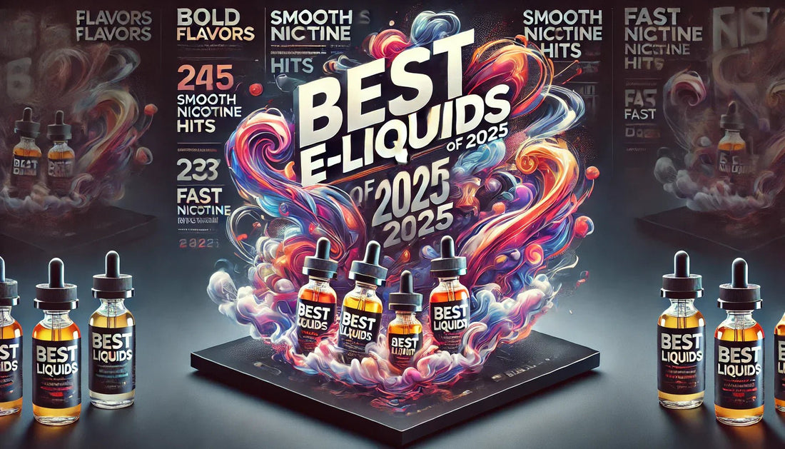 Best E-Liquids of 2025 - Simpli Vape Best E-Liquids of 2025 - Simpli Vape